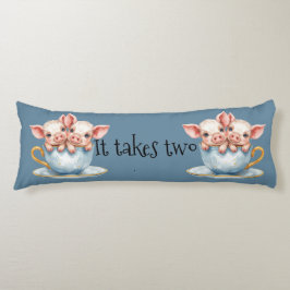 It Takes Two Teacup Piglets Seitenschläferkissen
