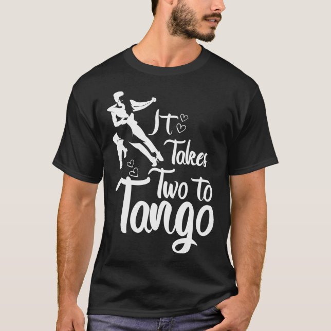It Takes Two To Tango Artwork Tango Teachers T-Shirt (Vorderseite)