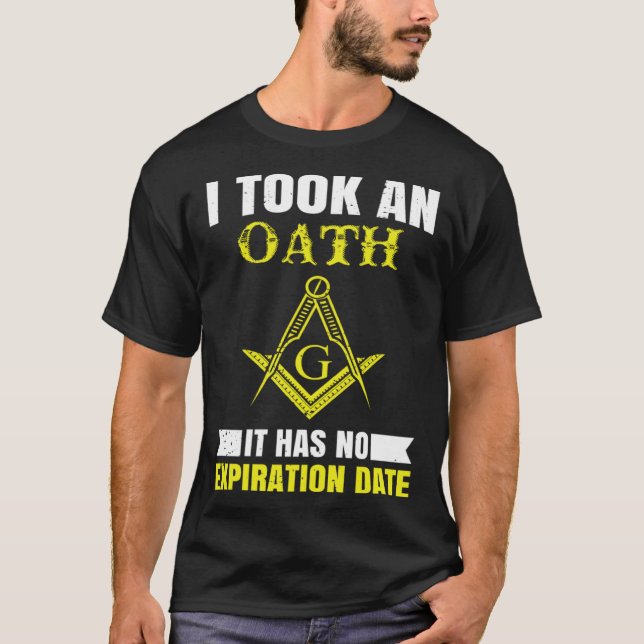 It Took An Oath Masonic Master Square And Compass  T-Shirt (Vorderseite)