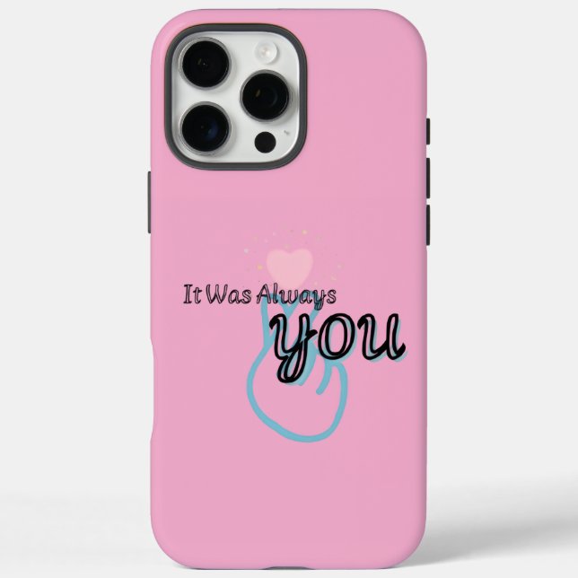 It Was Always You – Love Quote Case-Mate iPhone Hülle (Rückseite)