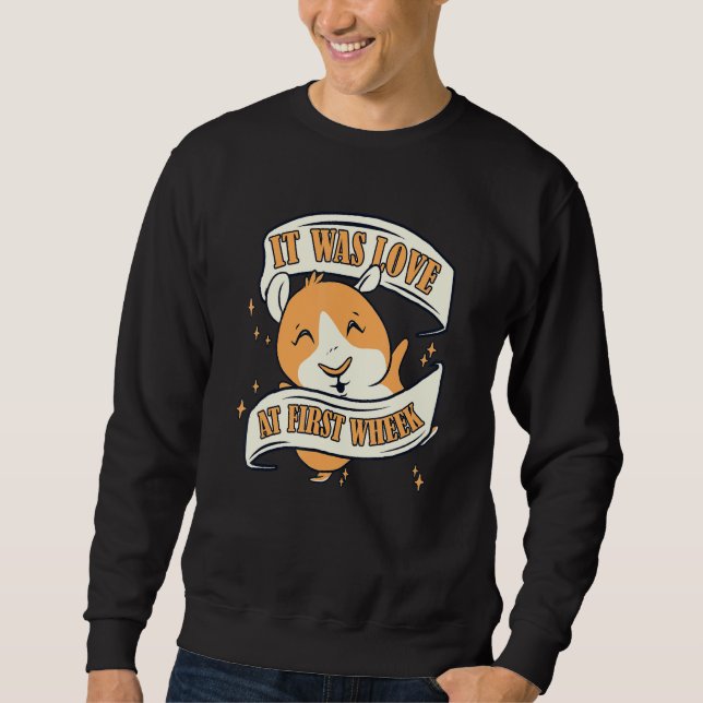 It Was Love At First Wheek Guinea Pig Sweatshirt (Vorderseite)