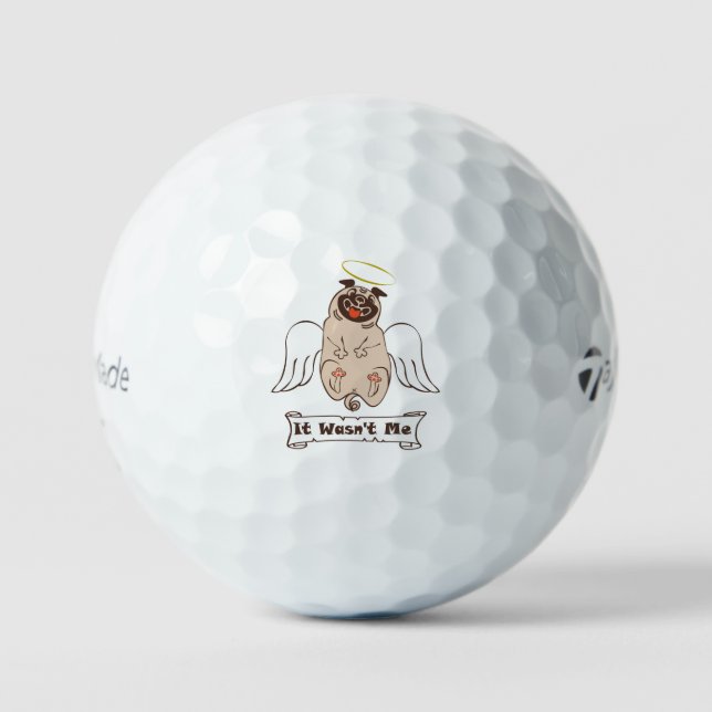 It Wasn't Me angel pug funny quote    Golfball (Vorderseite)