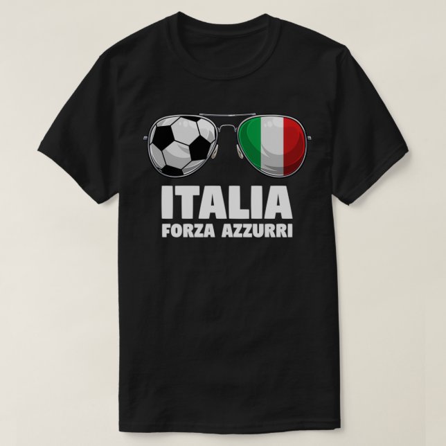 Italia Forza Azzuri Soccer Italian Flag Sunglasses T-Shirt (Design vorne)