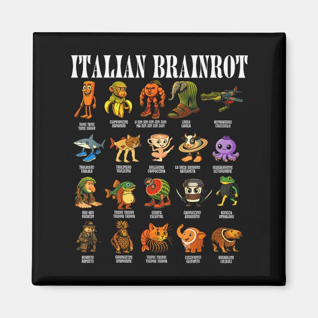 Italian Brain Rot Italian Brainrot Funny Memes  Magnet (Vorne)