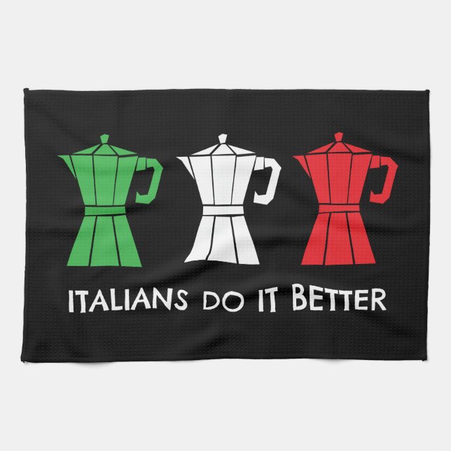 Italian do it better Moka Pot Coffee humor Geschirrtuch (Horizontal)