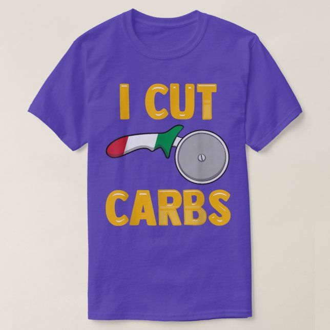 Italian Fitness Routine I Cut Carbs Funny Pizza Lo T-Shirt (Design vorne)