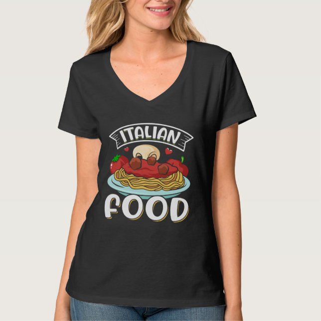 Italian Food  Italian Food & Pasta Food T-Shirt (Vorderseite)