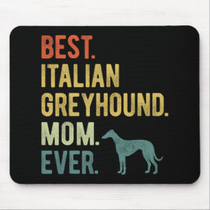 Italian Greyhound Mama Ever Hundeliebhaber Muttert Mousepad