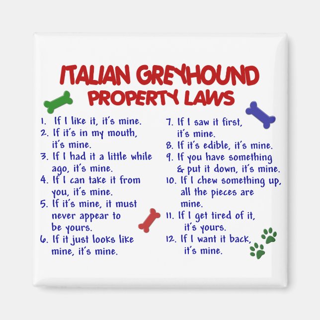 ITALIAN GREYHOUND Property Laws Magnet (Vorne)