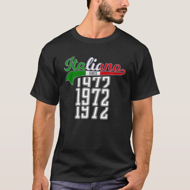 Italiano seit 1972 50 Jahre alt für italienische F T-Shirt (Vorderseite)