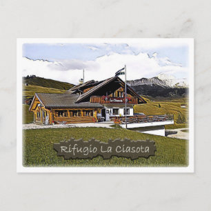 Italien - Alphütte La Ciasota - Dolomiti - Postkarte