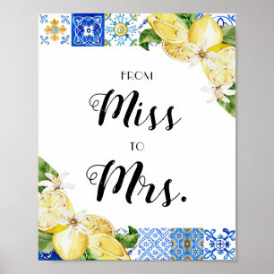 Italien Blauer Tile Lemons von Miss bis Mrs. Sign Poster