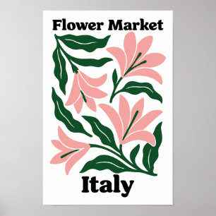 Italien Blumenmarkt Rosa Lilie & Smaragdblatt Poster