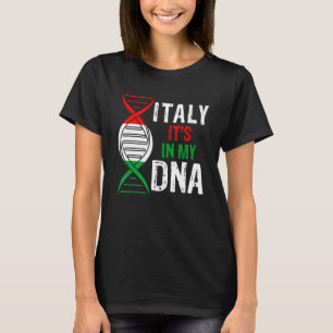 Italien Es Ist In Meiner DNA Stolz Italienisch Ita T-Shirt