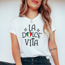 Italien Herz-Shirt La Dolce Vita Italienische Flag