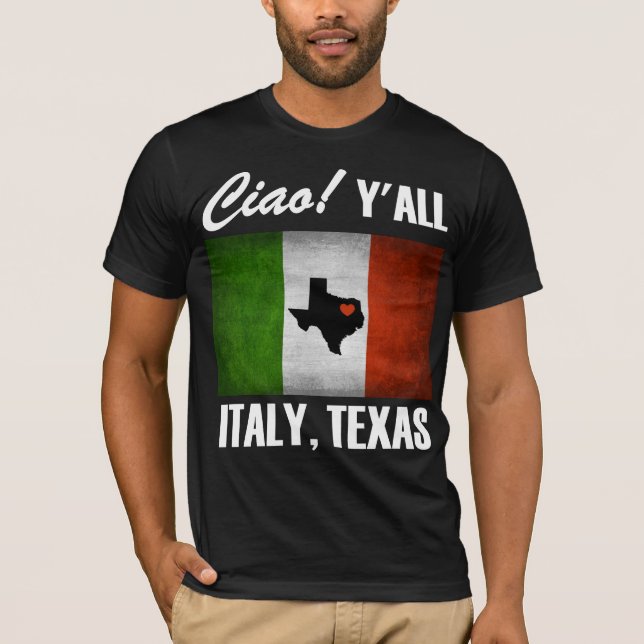 Italien, Texas Ciao! Sie Tricolore T-Shirt (Vorderseite)