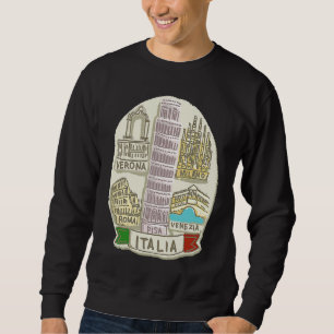 Italien Venedig Mailand Pisa Verona Rom Sweatshirt