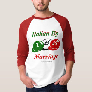 Italiener durch Heirat T-Shirt