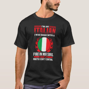 Italiener mit einem Feuer in meinem Soul und einem T-Shirt