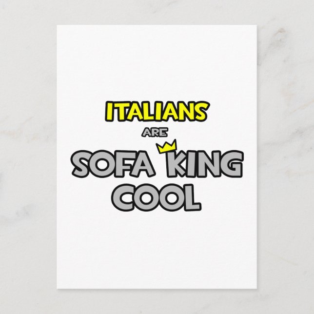 Italiener sind Sofa King Cool Postkarte (Vorderseite)