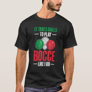 Italienisch Boccia für einen Bocce Ball Player 2 T-Shirt