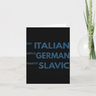 Italienisch essen, deutsch fahren, slawisch heirat karte