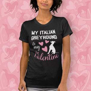 Italienisch Greyhound ist mein Valentine Dog Liebh T-Shirt