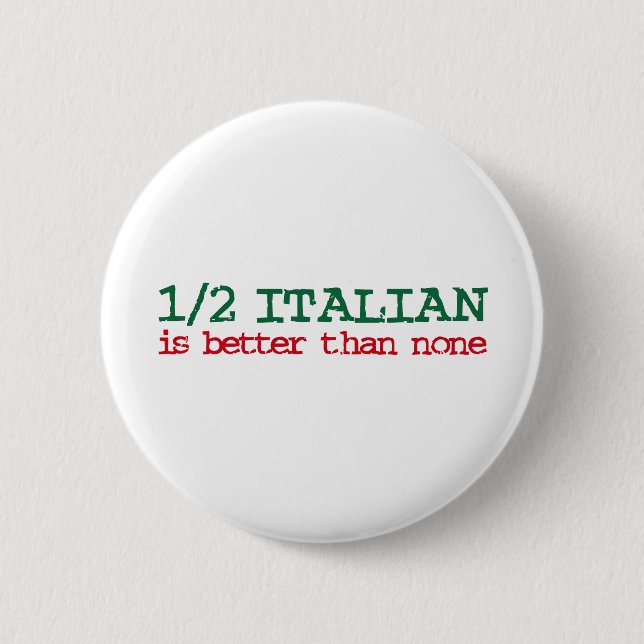 Italienisch halb button (Vorderseite)