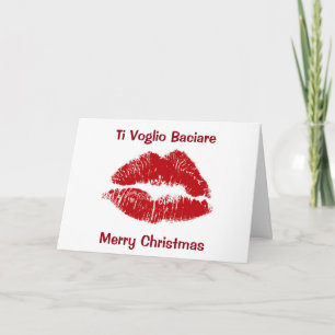 ITALIENISCH "I WOLL TO KISS U" CHRISTMAS/JEDEN TAG FEIERTAGSKARTE