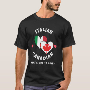 Italienisch Kanadisch Was gibt's nicht zu lieben H T-Shirt