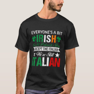 Italienisch Wir sind am St. Patrick's Day noch Ita T-Shirt
