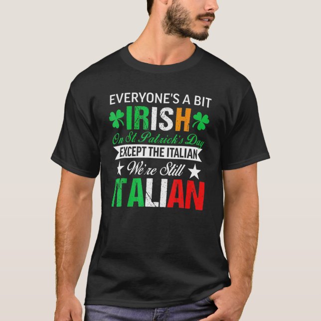 Italienisch Wir sind immer noch Italiener am St. P T-Shirt (Vorderseite)
