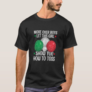Italienische Boccia Zitat für ein Bocce Ball Girl T-Shirt