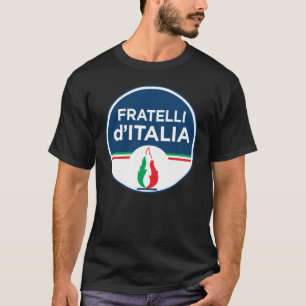 Italienische Brüder Fratelli d'Italia FdI T-Shirt