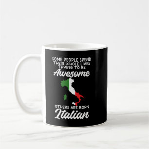 Italienische Fahne Italiener sind phantastisch lus Kaffeetasse