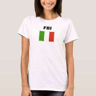 ITALIENISCHE FLAGGE, FBI T-Shirt