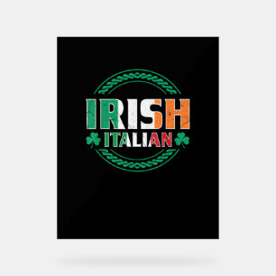 Italienische Flagge Half irisch Halb Italienische  Acrylschild