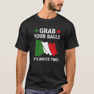 Italienische Flagge Italien schnappen Ihre Bälle E T-Shirt