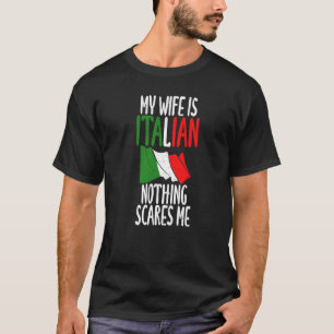 Italienische Flagge meine Ehefrau ist Italienisch  T-Shirt
