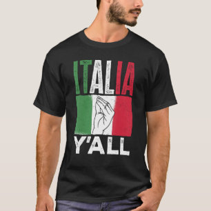 Italienische Flagge Y'all Italia T-Shirt