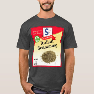 Italienische Gewürzmischung Gewürzgruppe Kostüm Fa T-Shirt