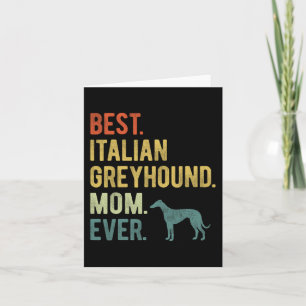 Italienische Greyhound Mama Ever Dog Liebt Muttert Karte