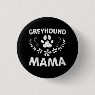 Italienische Greyhound Mama Funny Dog Mama Geschen Button