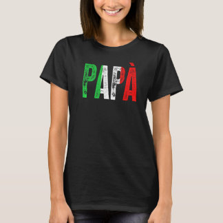 Italienische Kultur Geboren Papa T-Shirt