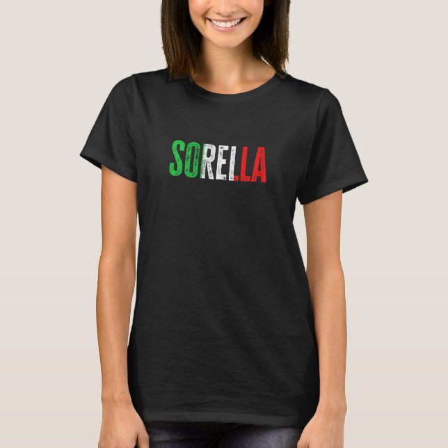 Italienische Kulturfamilie Italien Geboren Sorella T-Shirt (Vorderseite)