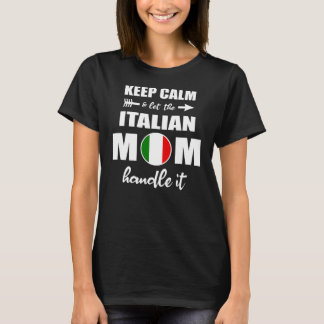 Italienische Mama Geschenk Lass Italienische Mama T-Shirt