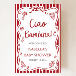 Italienische Pizza Ciao Bambina Baby Dusche Willko Poster
