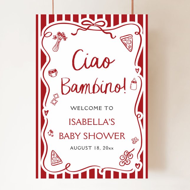 Italienische Pizza Ciao Bambino Babydusche Willkom Poster (Hand Drawn Red Italian Pizza Ciao Bambino Baby Shower Welcome Sign)