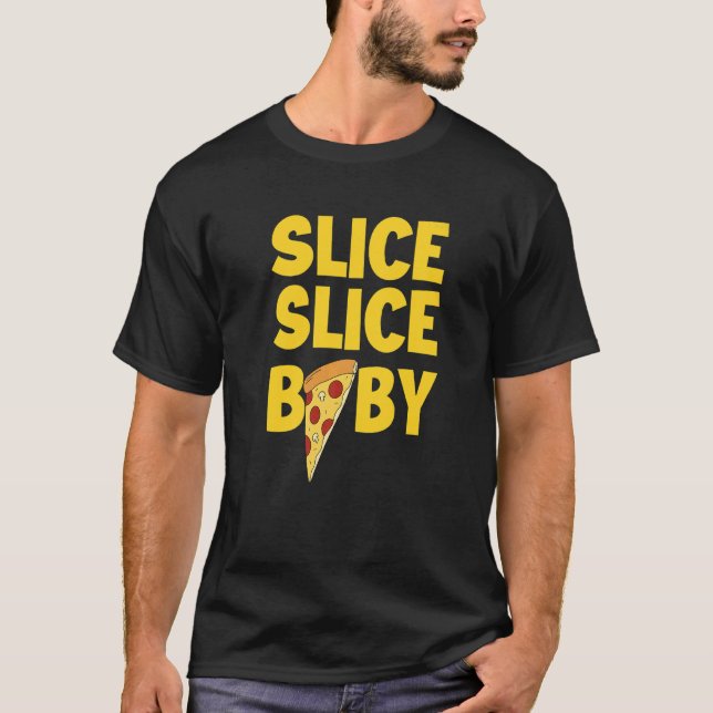 Italienische Pizza Food Slice Slice Pizza T-Shirt (Vorderseite)