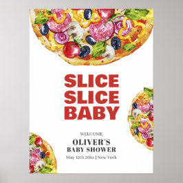 Italienische Slice Pizza Baby Dusche Willkommen Poster